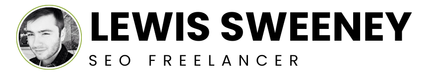 Lewis Sweeney | SEO Freelancer